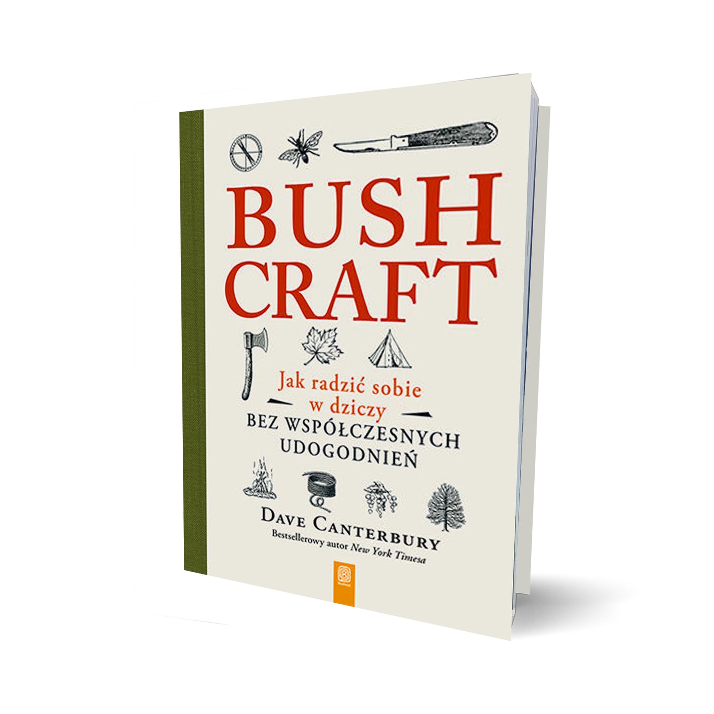 Bushcraft. Jak radzić sobie w dziczy bez współczesnych udogodnień