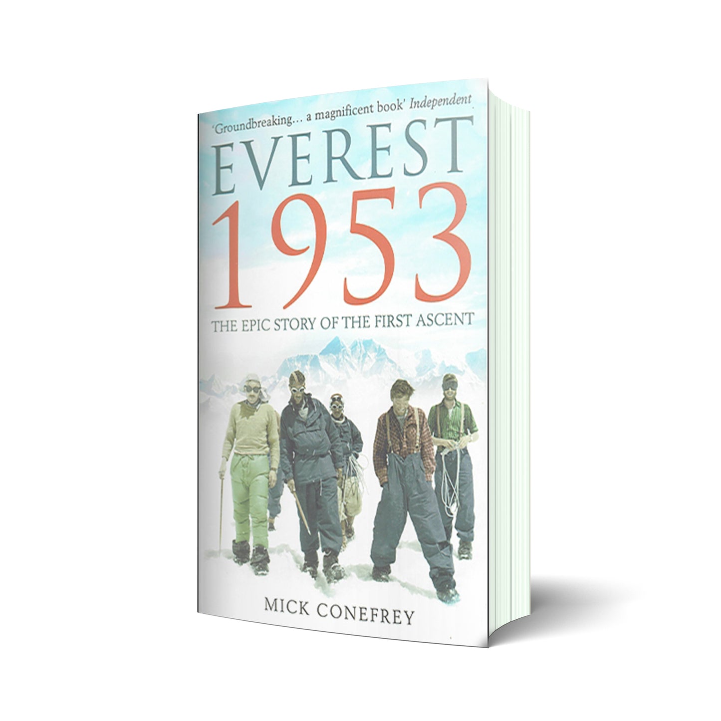 Everest 1953. The epic story of the first ascent