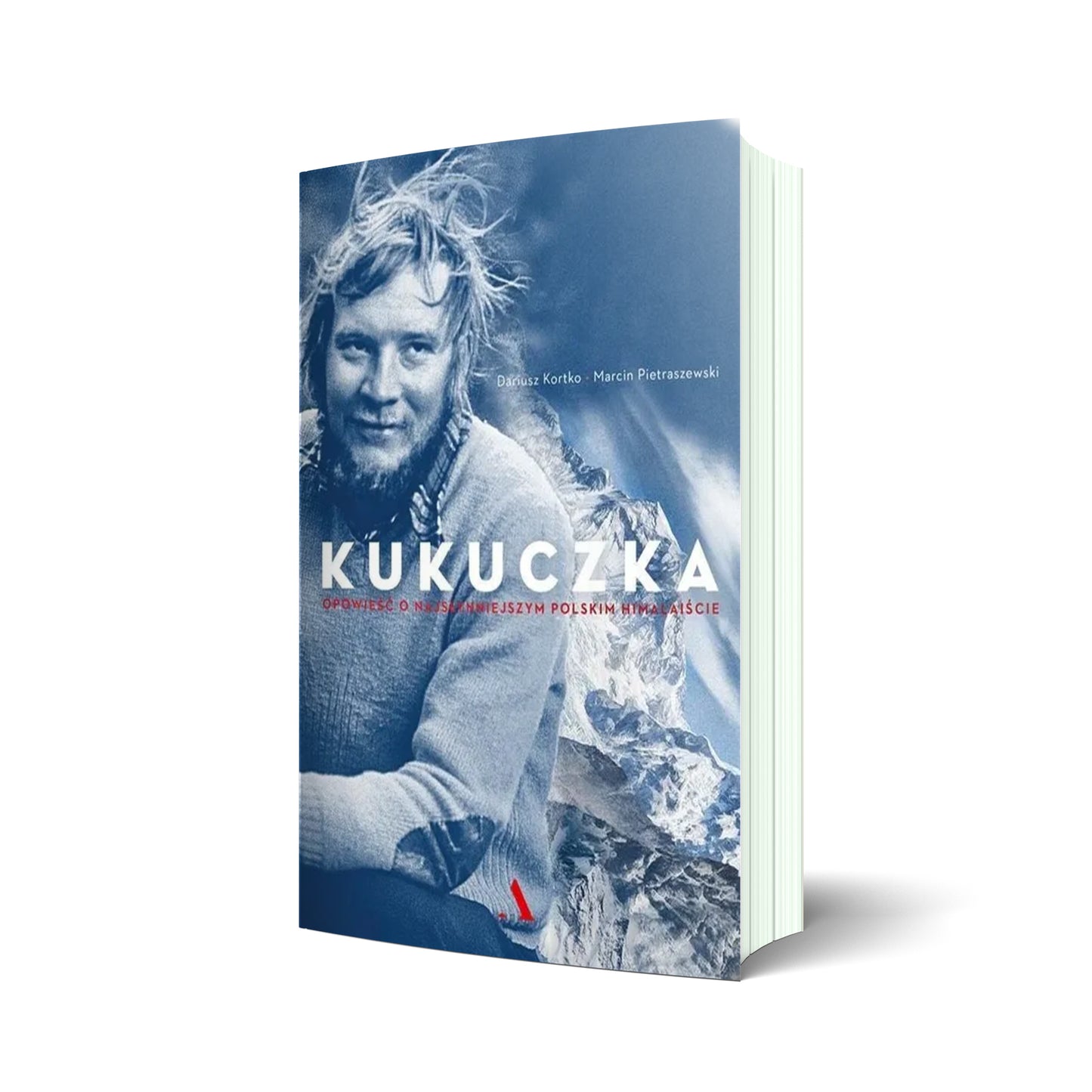 Kukuczka. Opowieść o najsłynniejszym polskim himalaiście