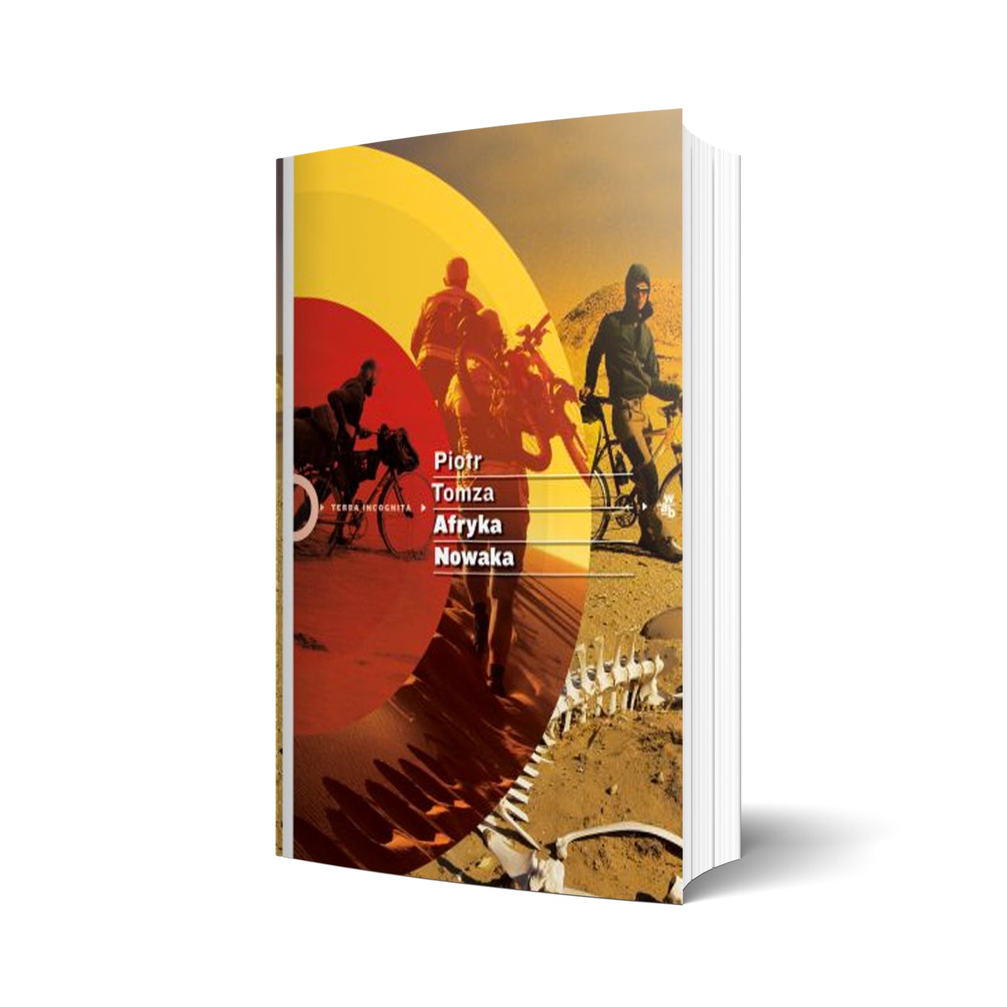 Afryka Nowaka, czyli rowerem i pieszo po śladach sztafetą