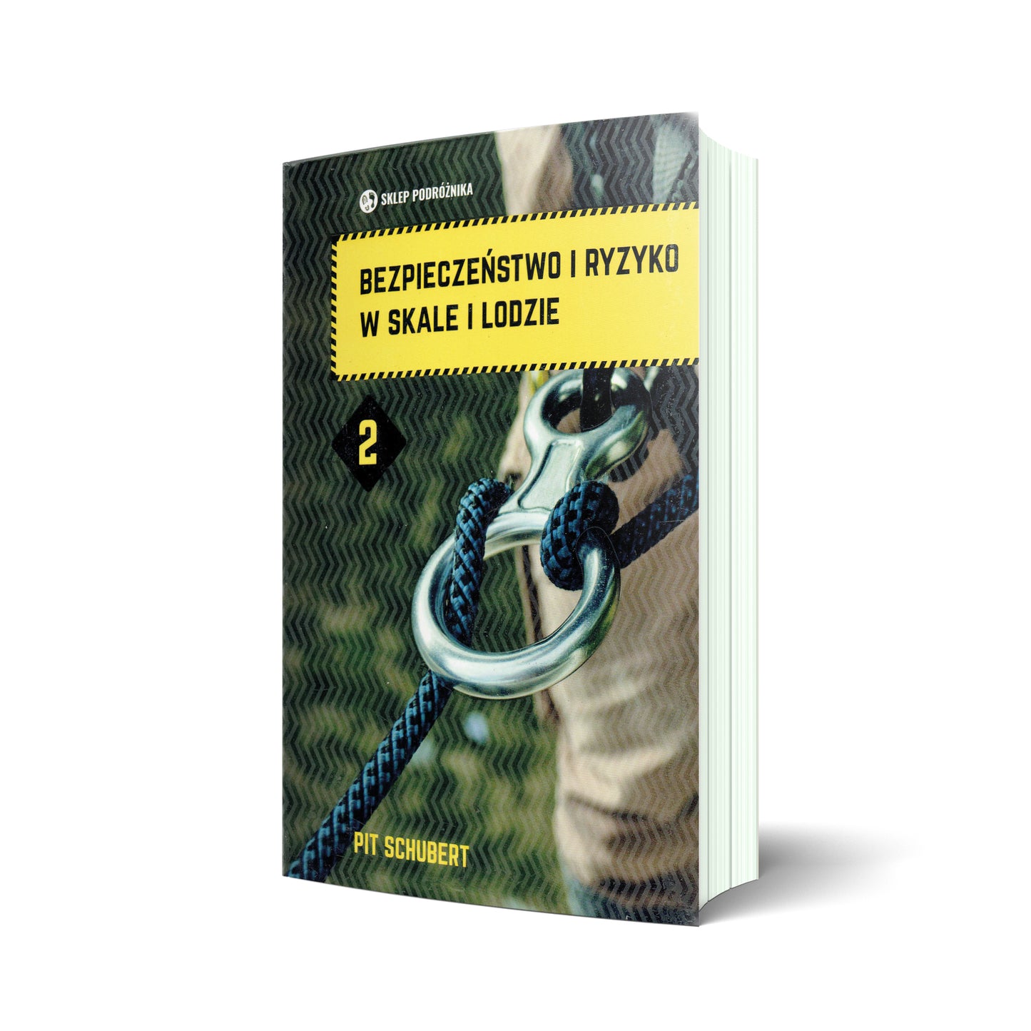 Bezpieczeństwo i ryzyko w skale i lodzie. Tom II