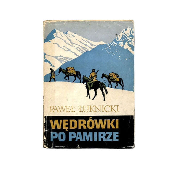 Wędrówki po Pamirze