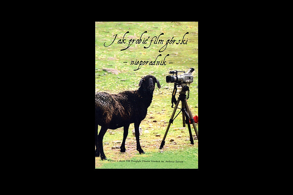 Jak zrobić film górski - nieporadnik