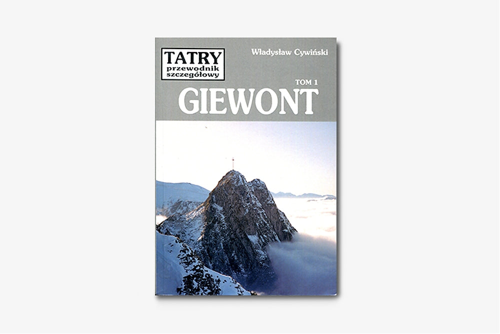 Tatry. Przewodnik szczegółowy, tom 1. Giewont