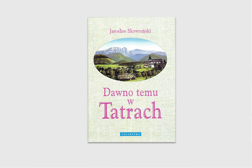 Dawno temu w Tatrach