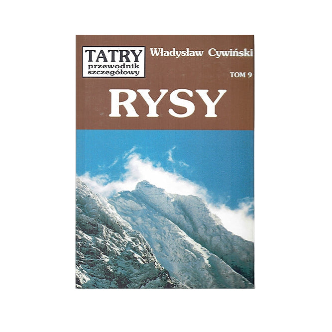 Tatry. Przewodnik szczegółowy, tom 9. Rysy