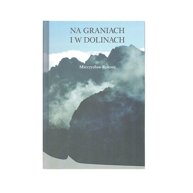 Na graniach i w dolinach