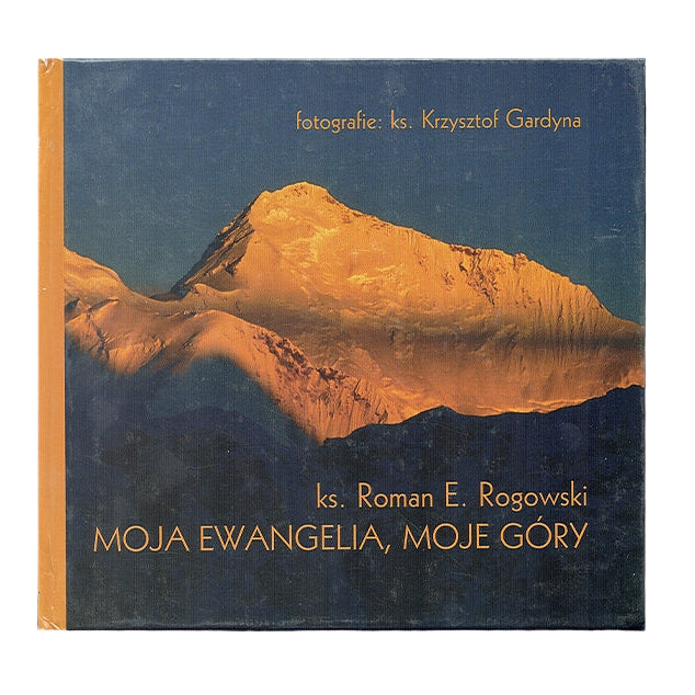 Moja Ewangelia, moje góry