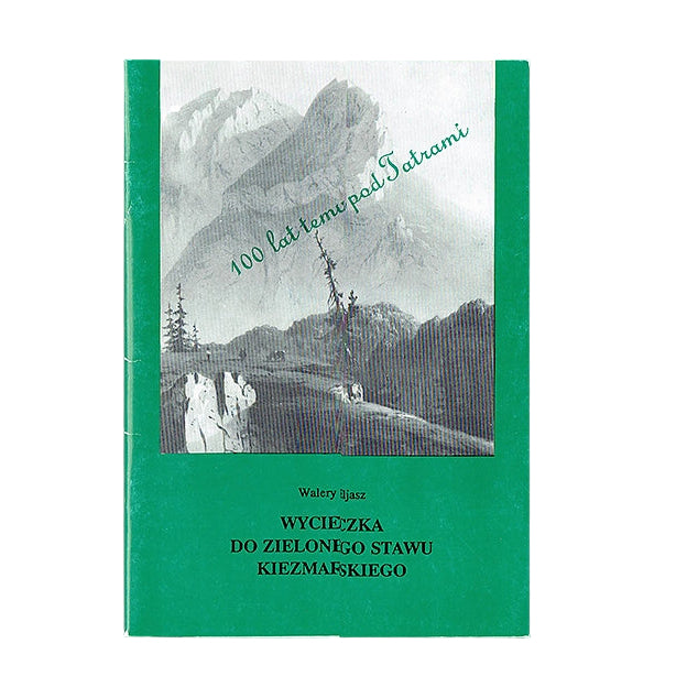 Wycieczka do Zielonego Stawu Kiezmarskiego
