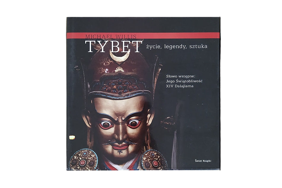 Tybet - życie, legendy, sztuka