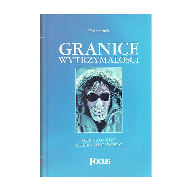 Granice wytrzymałości. Gdy człowiek ociera się o śmierć