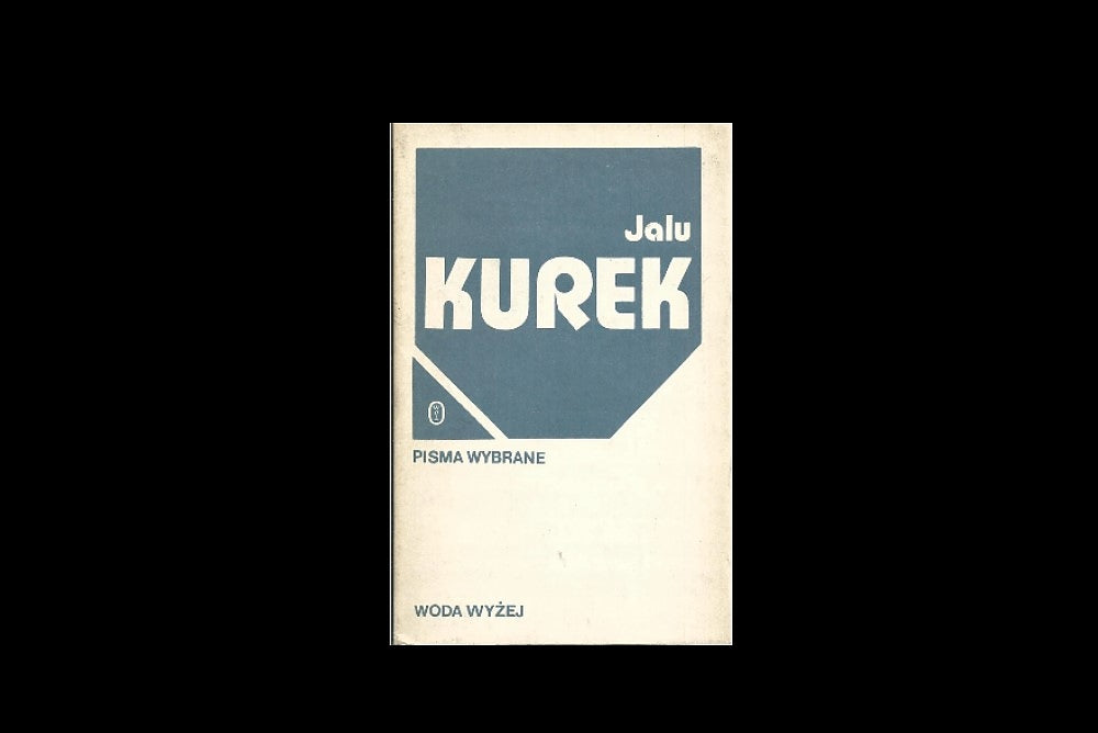 Woda wyżej. Pisma wybrane