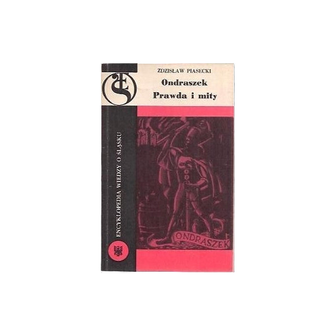 Ondraszek. Prawda i mity