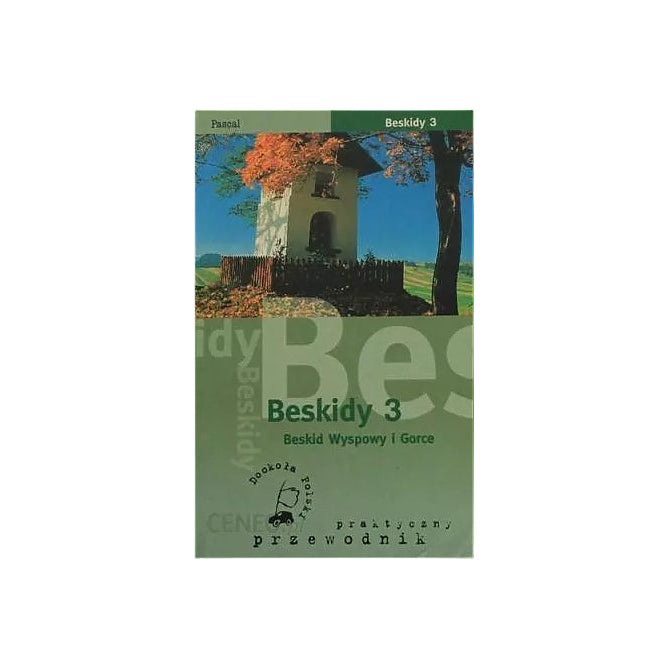 Beskidy 3. Beskid Wyspowy i Gorce