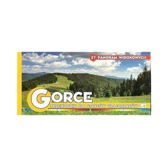 Gorce. Przewodnik dla łowców krajobrazów