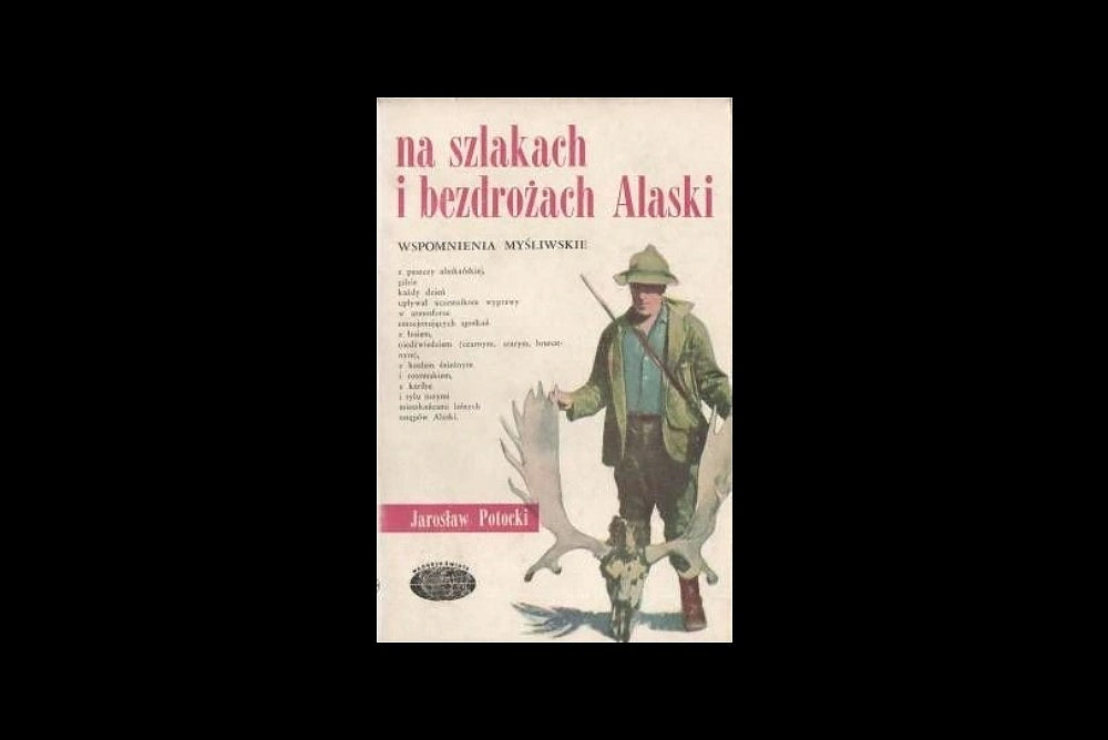 Na szlakach i bezdrożach Alaski