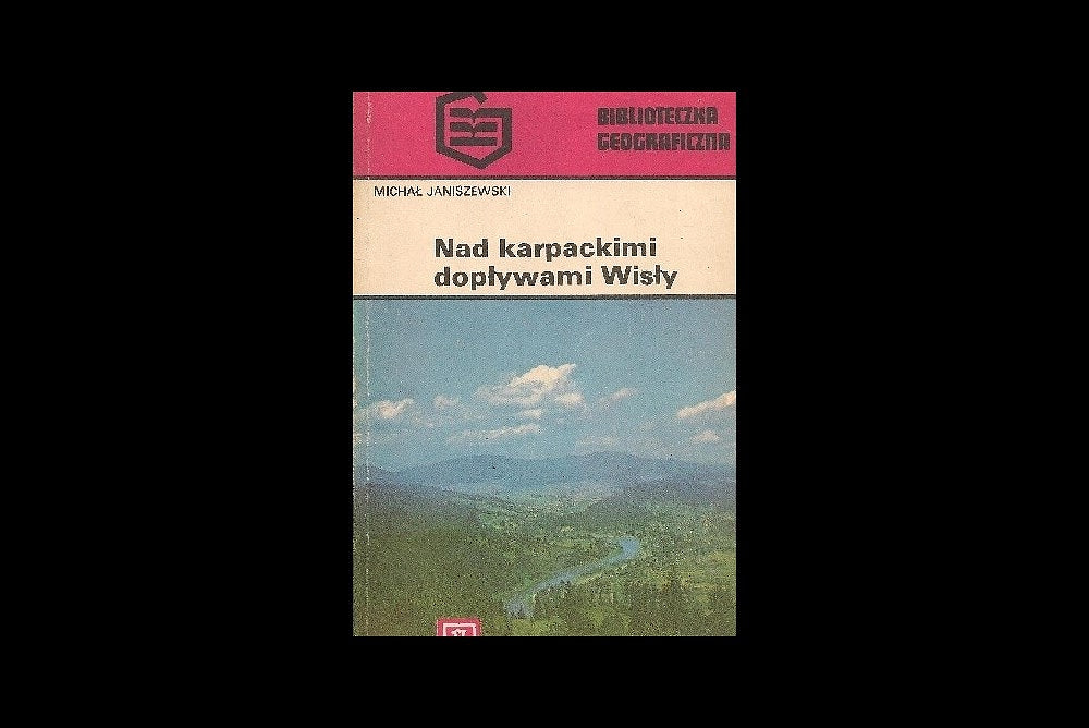 Nad karpackimi dopływami Wisły