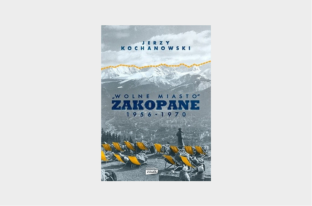 Wolne miasto Zakopane 1956-1970