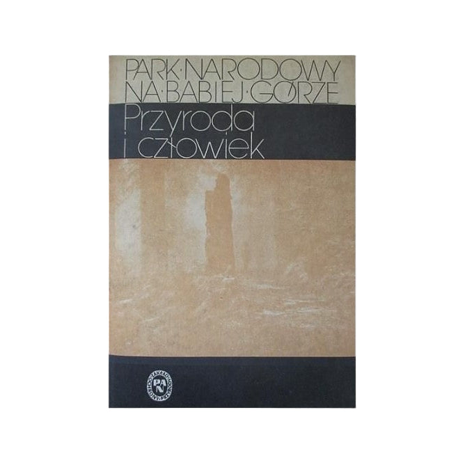 Park Narodowy na Babiej Górze. Przyroda i człowiek