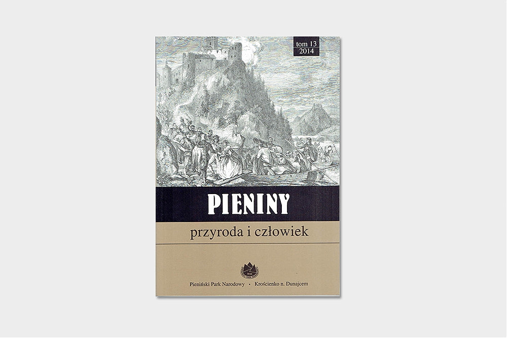 Pieniny Przyroda i człowiek tom 13