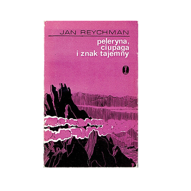 Peleryna, ciupaga i znak tajemny