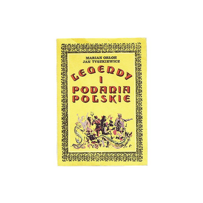 Legendy i podania polskie