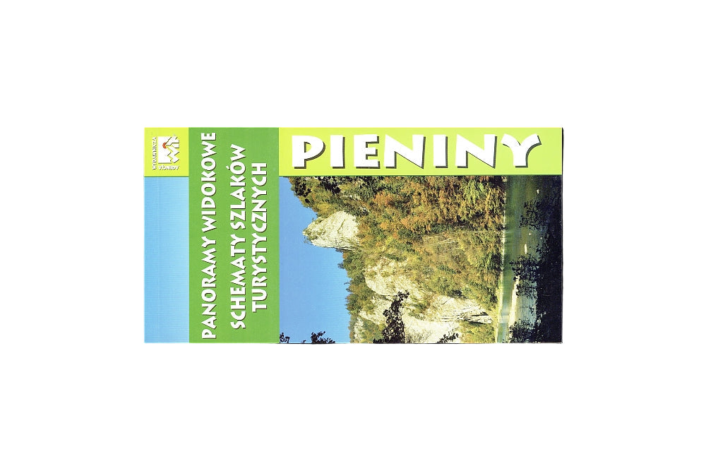 Pieniny. Panoramy widokowe. Schematy szlaków turystycznych