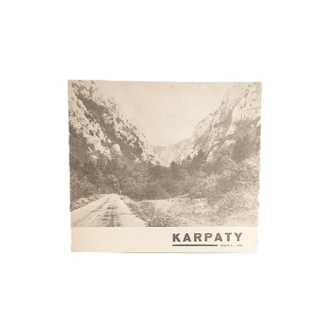 Karpaty. Materiały szkoleniowe o problematyce górskiej terenów Polski i Krajów Demokracji Ludowej. Zeszyt 3 (1974)