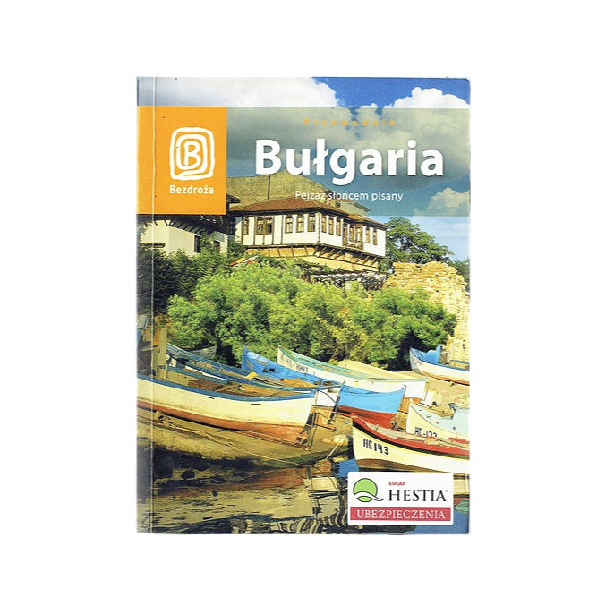 Bułgaria. Pejzaż słońcem pisany