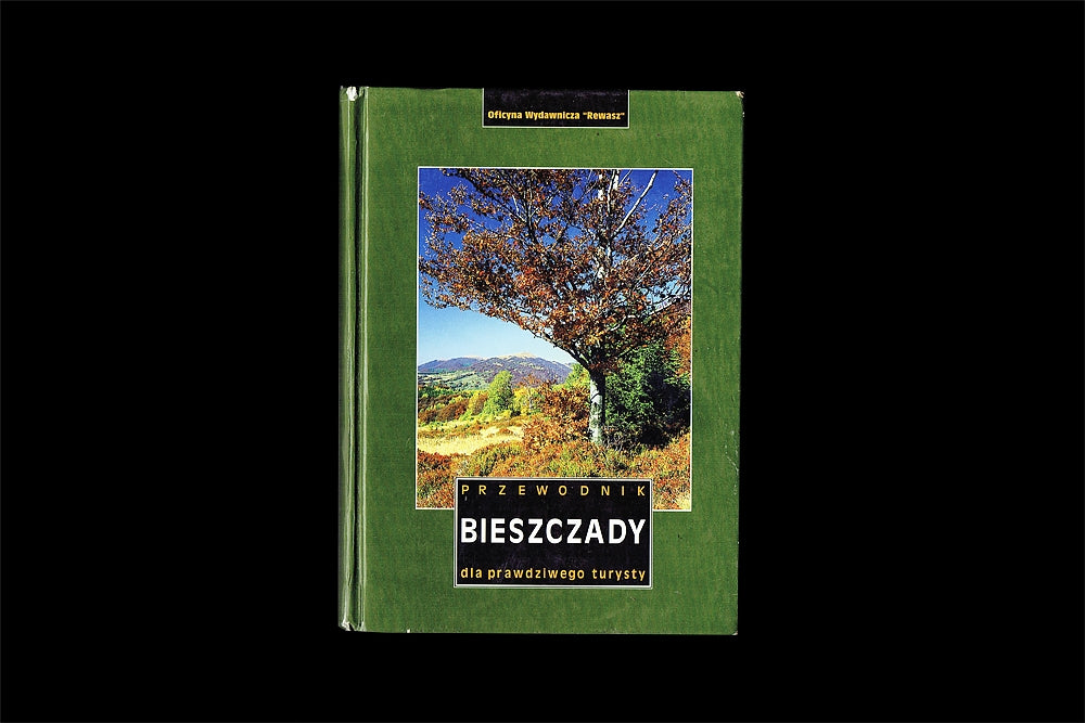 Bieszczady. Przewodnik dla prawdziwego turysty. Wyd. 10