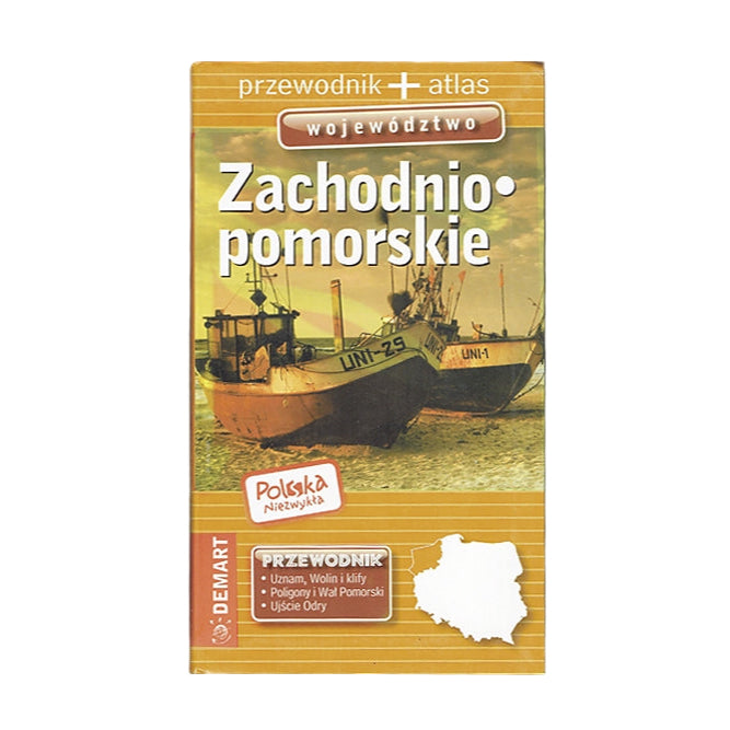 Zachodnio-pomorskie. Przewodnik + atlas
