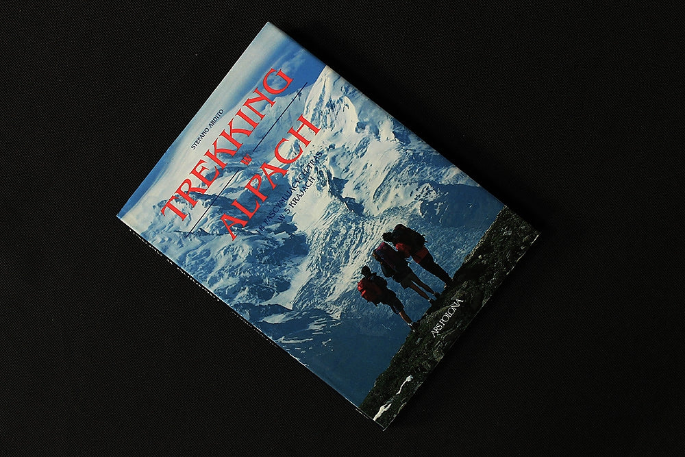 Trekking w Alpach. 18 fascynujących tras w 5 krajach