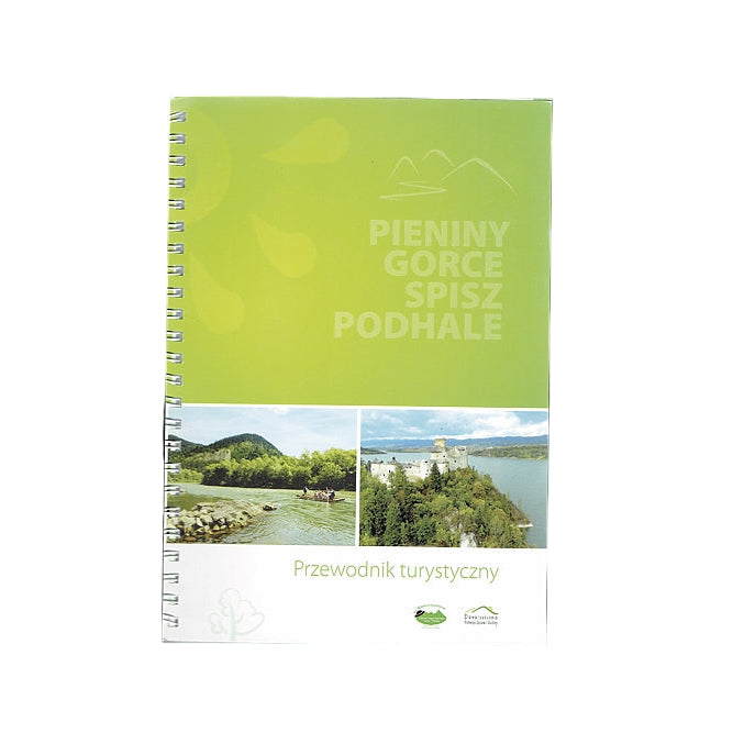 Pieniny, Gorce, Spisz, Podhale. Przewodnik turystyczny