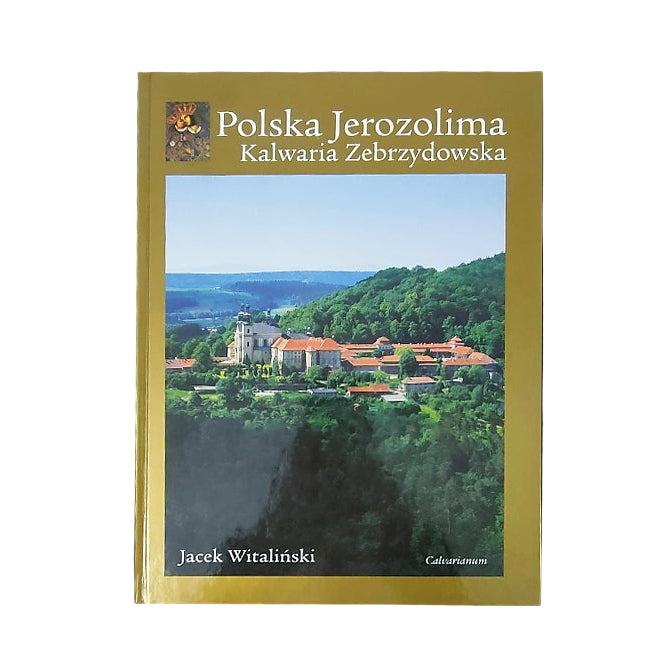 Polska Jerozolima Kalwaria Zebrzydowska