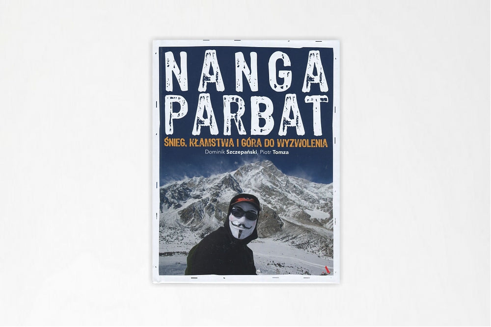 Nanga Parbat. Śnieg, kłamstwa i góra do wyzwolenia