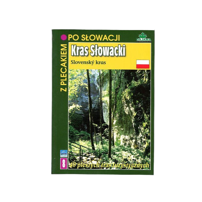 Kras Słowacki. Z plecakiem po Słowacji