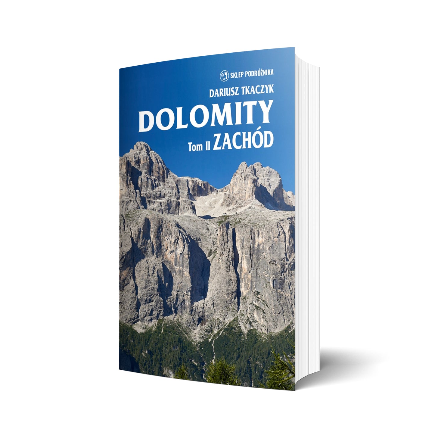 Dolomity. Tom II. Zachód