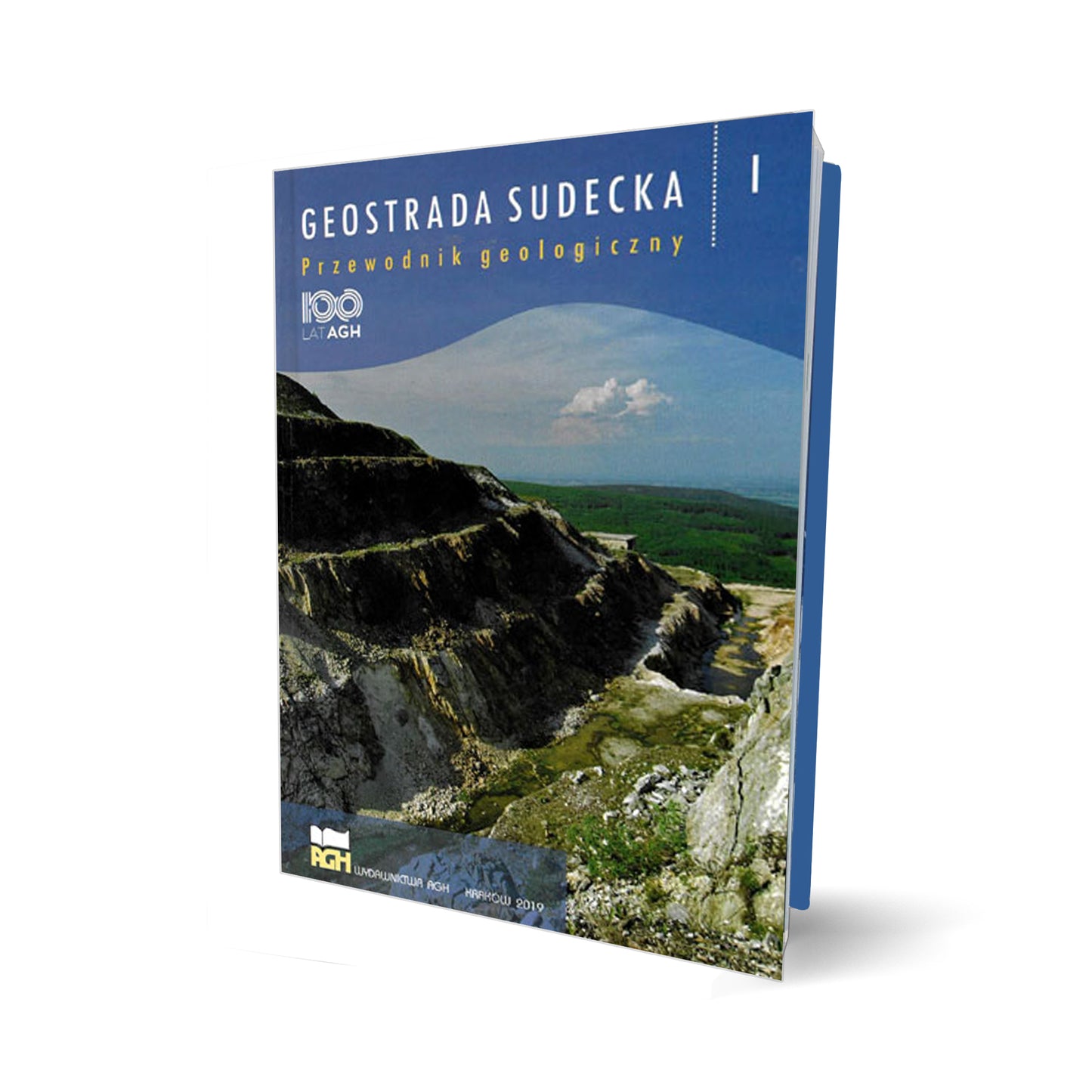Geostrada Sudecka - Przewodnik geologiczny Tom I
