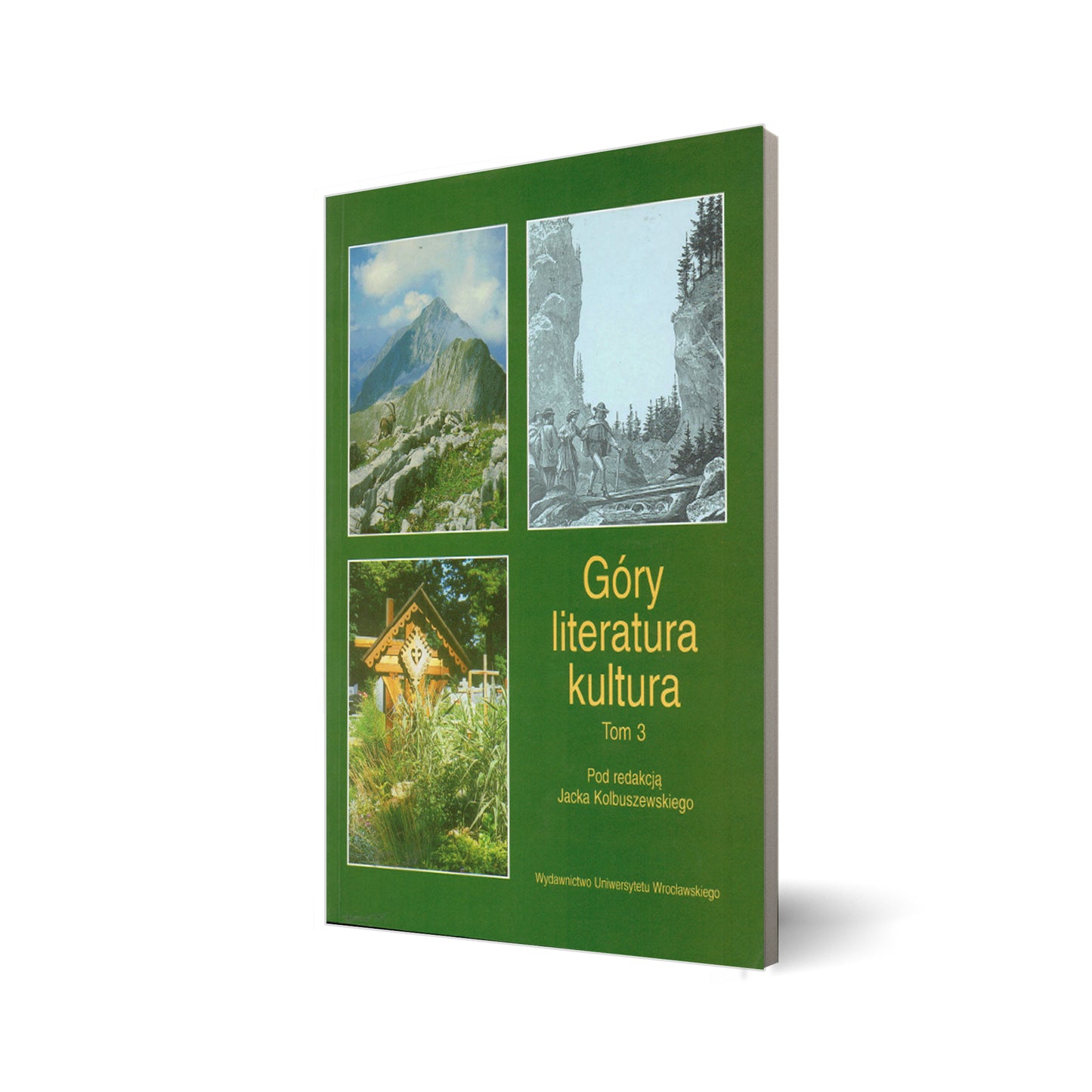 Góry - literatura - kultura. Tom 3