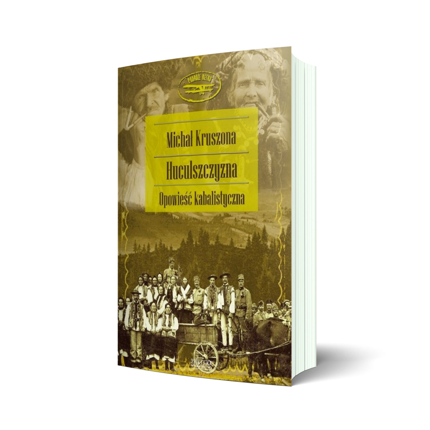 Huculszczyzna. Opowieść kabalistyczna