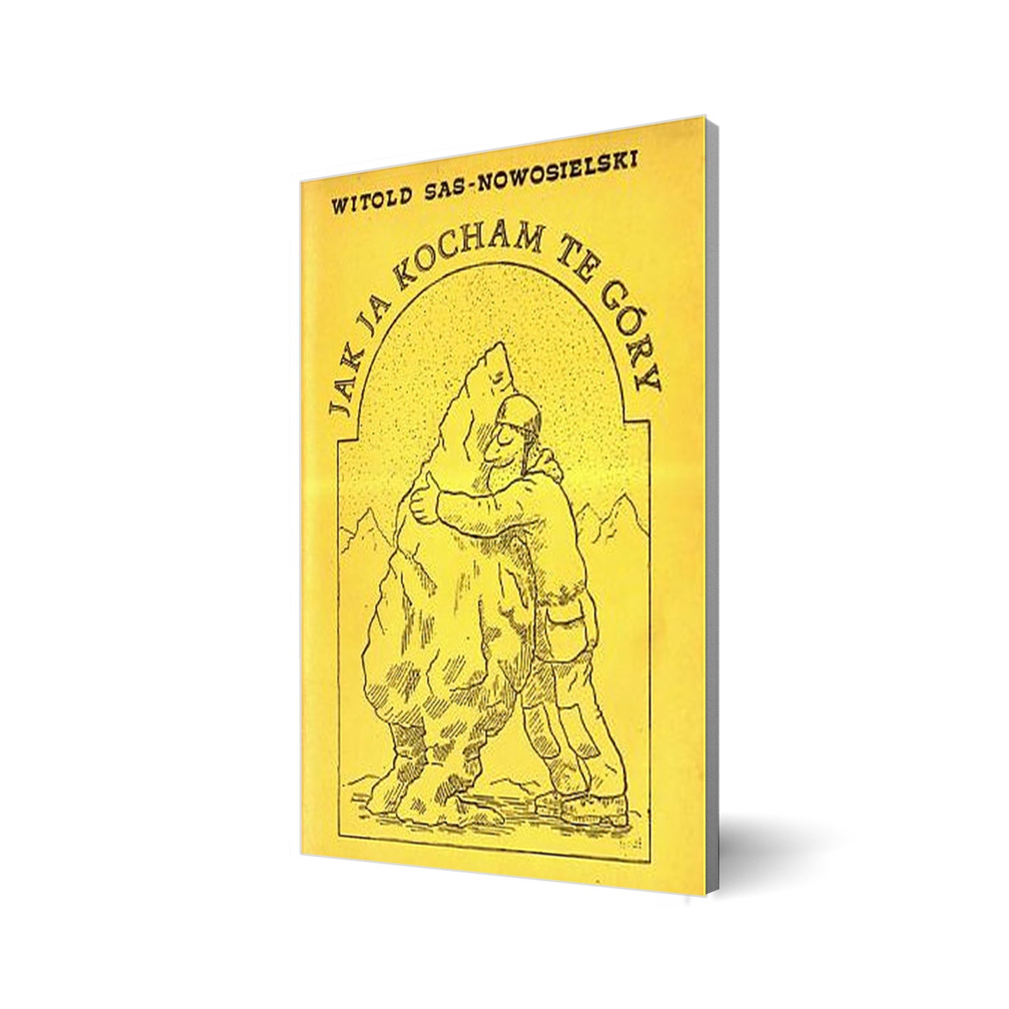 Jak ja kocham te góry