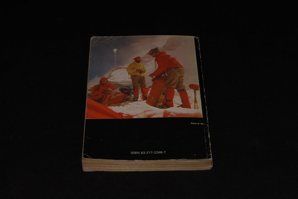 Ostatnia Bariera. Wyprawa na K2 - drugi szczyt świata