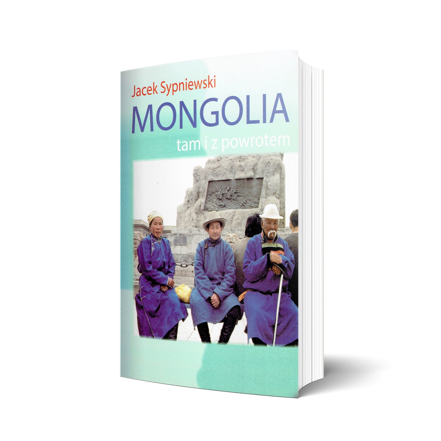 Mongolia tam i z powrotem