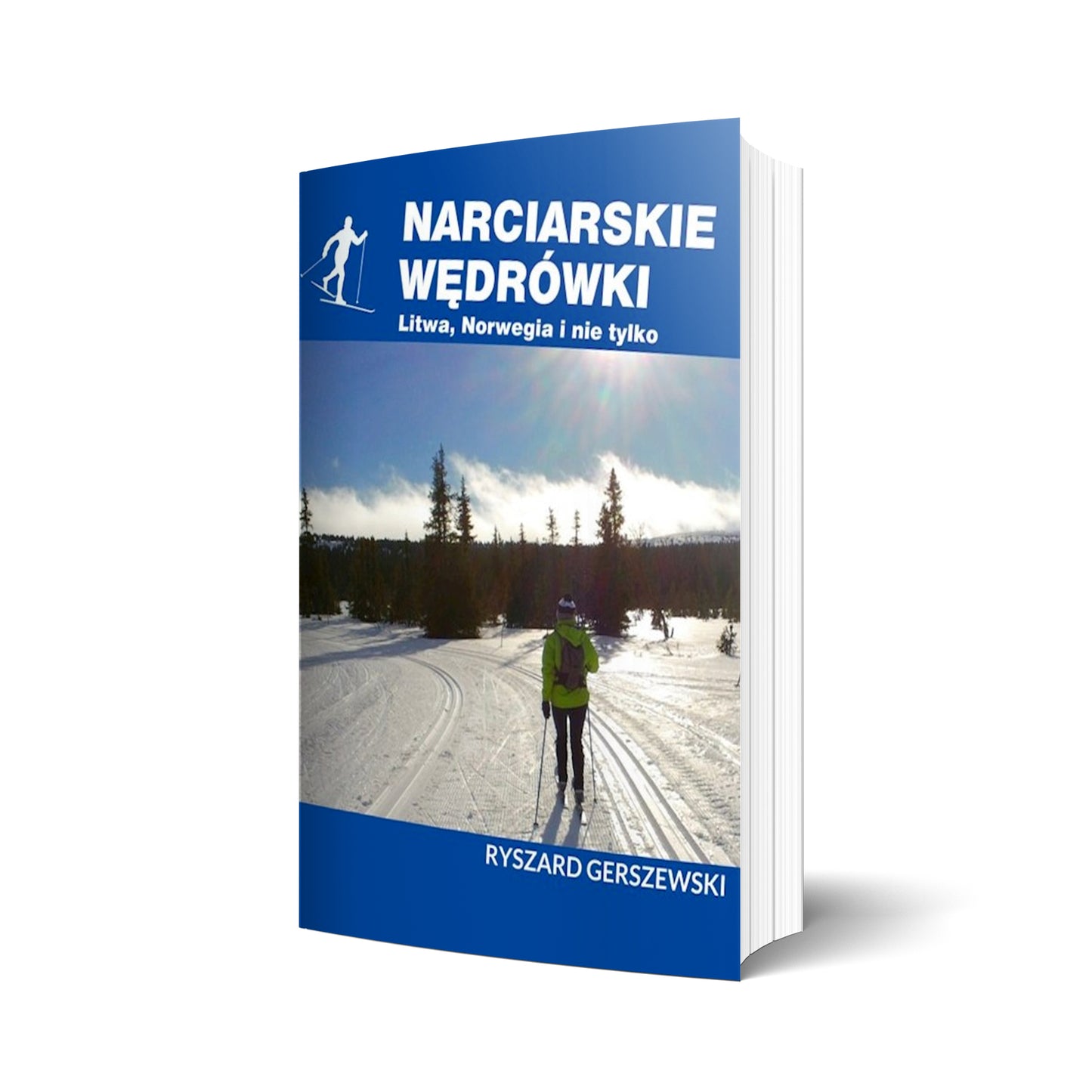 Narciarskie wędrówki. Litwa, Norwegia i nie tylko