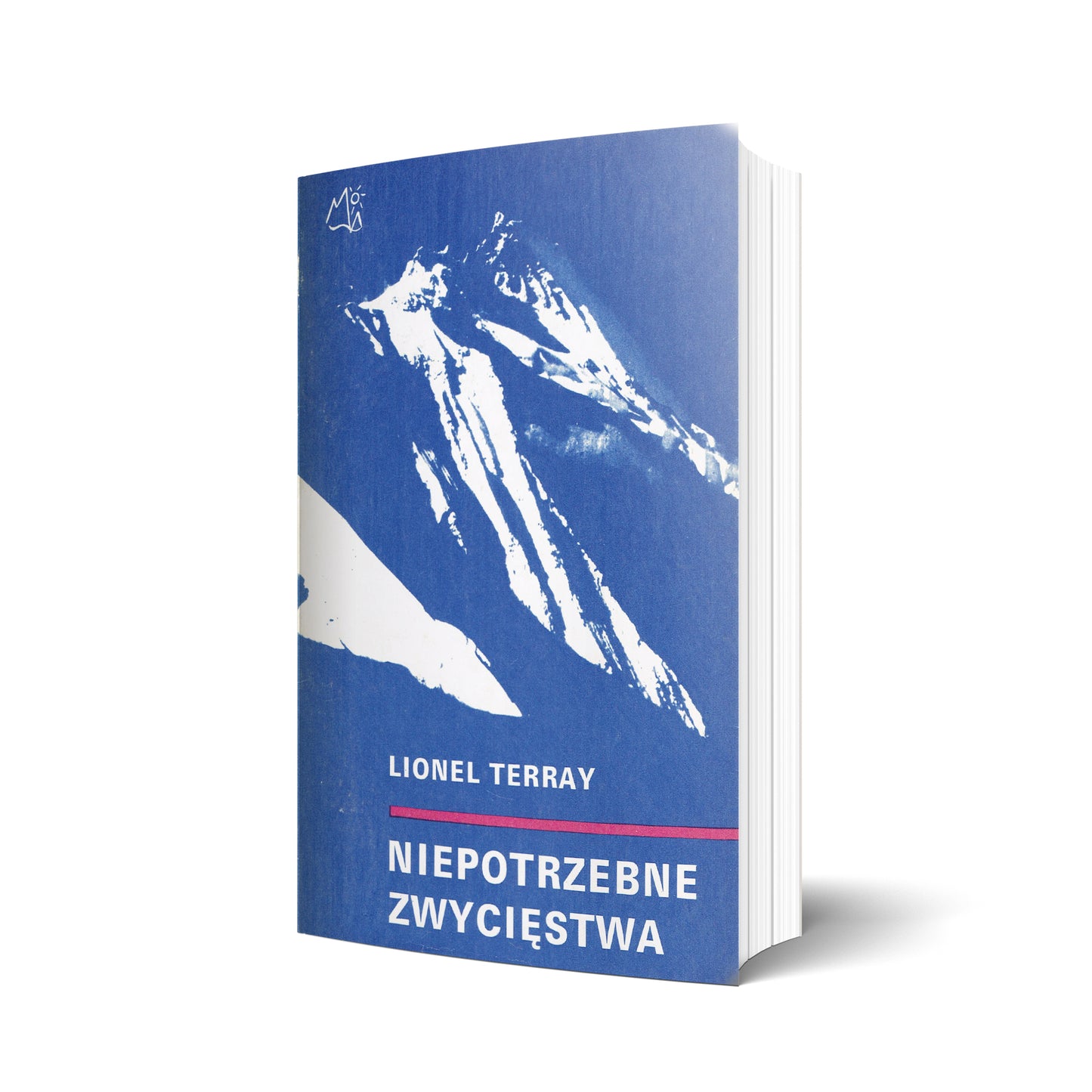 Niepotrzebne zwycięstwa. Od Alp do Annapurny