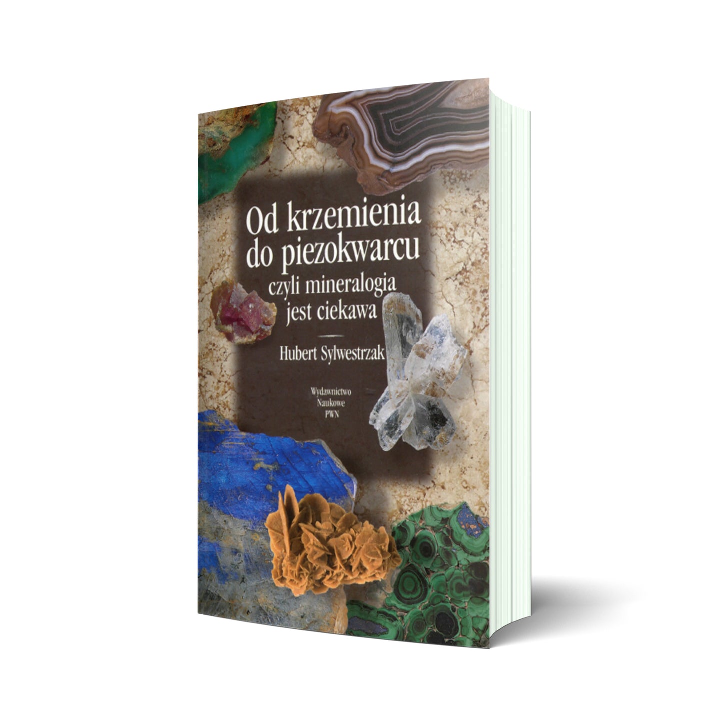 Od krzemienia do piezokwarcu czyli mineralogia jest ciekawa