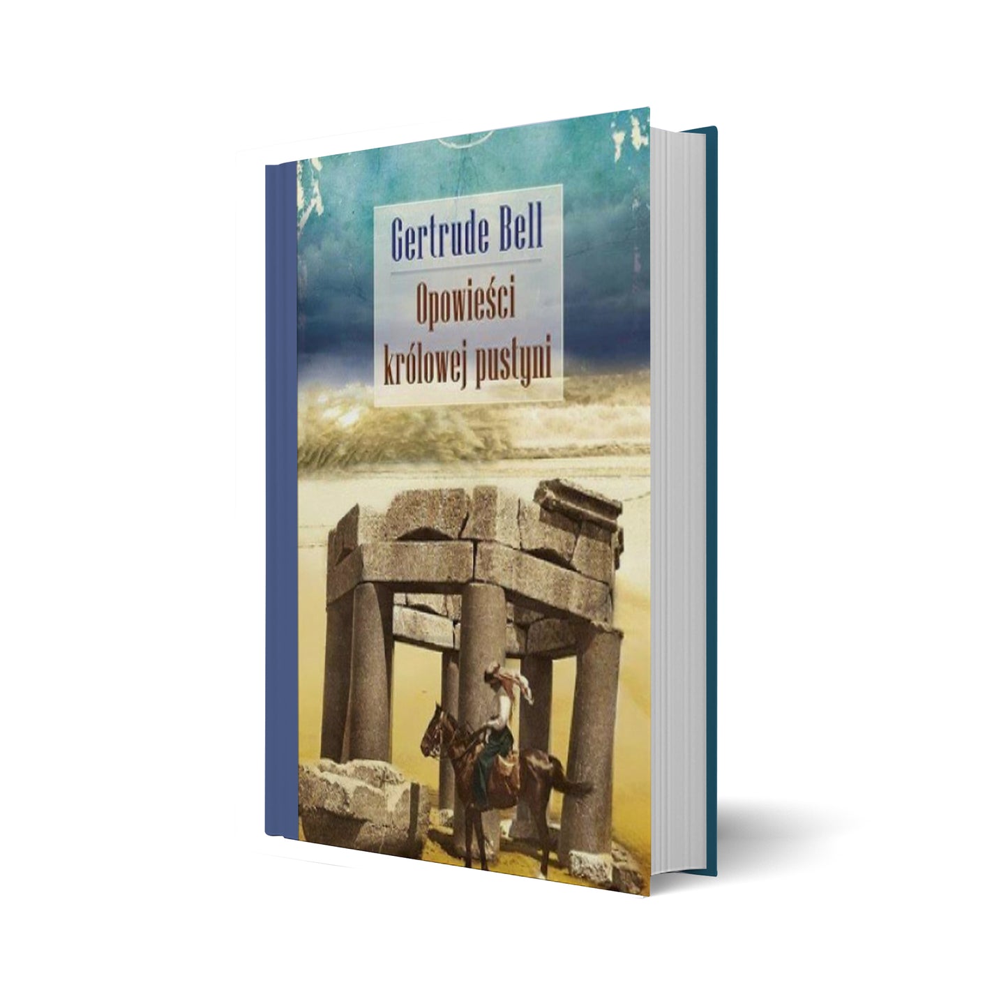 Opowieści królowej pustyni