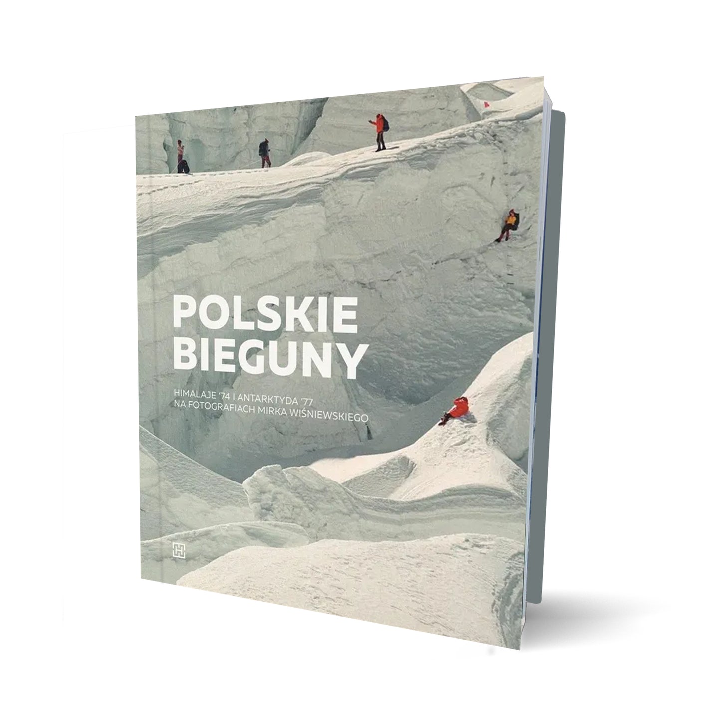 Polskie Bieguny. Himalaje ’74 i Antarktyda ’77 na fotografiach Mirka Wiśniewskiego