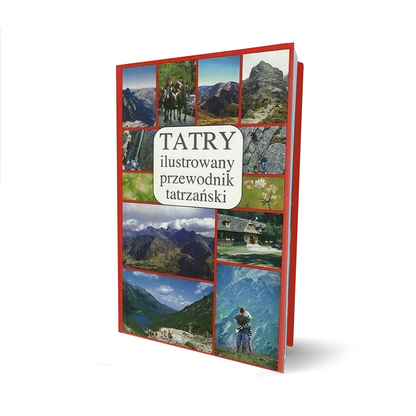 Tatry. Ilustrowany przewodnik tatrzański