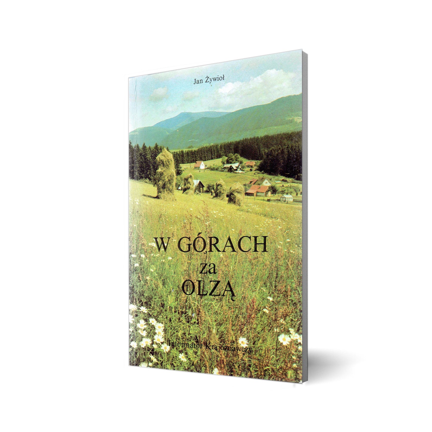 W górach za Olzą. Informator krajoznawczy